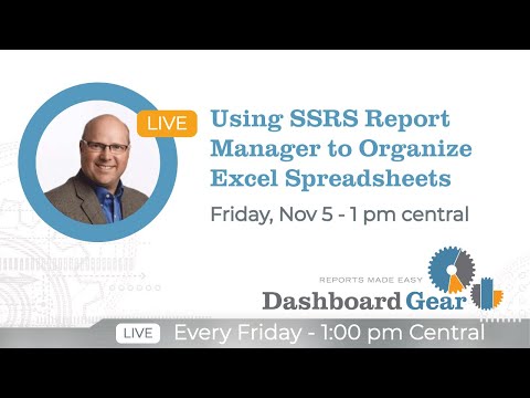 Using SSRS Report Manager to Organize Excel Spreadsheets
