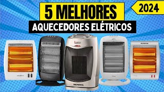 Qual Melhor Aquecedor Elétrico? Top 5 Custo Benefício!