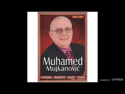 Muhamed Mujkanovic - Emina u majke jedina - (Audio 2009)