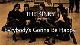 THE KINKS - Ev'rybody's Gonna Be Happy (Lyric Video)