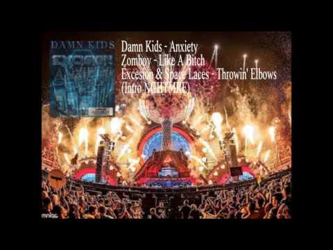 Anxiety vs.Like A Bitch vs.Throwin' Elbows - Intro NGHTMRE 2016