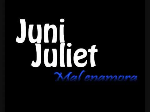 Juni juliet mal enamora