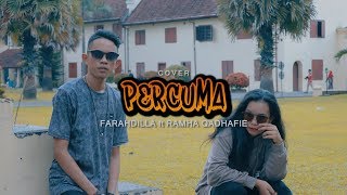 Download lagu DXH CREW - PERCUMA (COVER Farahdilla x Ramha Qadhafie) mp3