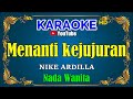 MENANTI KEJUJURAN Nike Ardilla KARAOKE HD Nada Wanita