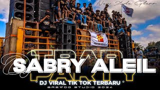 Download lagu DJ SABRY ALEIL TRAP X PARTY TERBARU 2024❗️❗️❗️ mp3