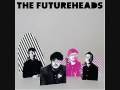 the futureheads - with every heartbeat 
