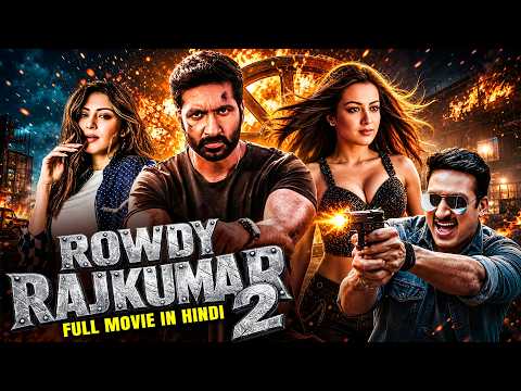 Rowdy Rajkumar 2 | New (2026) Released South Indian Movie Dubbed In Hindi | Action Thriller Movie