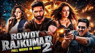 Rowdy Rajkumar 2 | New (2026) Released South Indian Movie Dubbed In Hindi | Action Thriller Movie MQDEFAULT Thumbnail