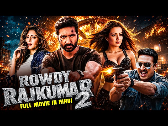 Rowdy Rajkumar 2 | New (2026) Released South Indian Movie Dubbed In Hindi | Action Thriller Movie SDDEFAULT Thumbnail