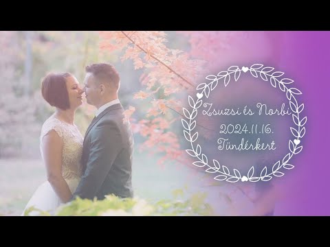 Zsuzsi & Norbi Nagy napja - 2024 - Tündérkert, Debrecen - Pallag