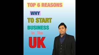 Top 6 Reasons Why To Start Business In The UK | The Migration Bureau