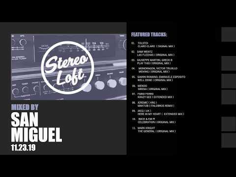 Stereo Loft mixed by San Miguel 11.23.19