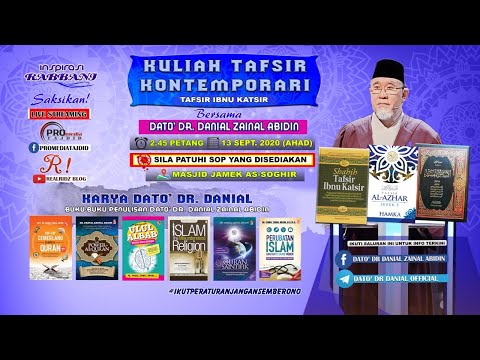 (5:65) [13 SEPT. 2020] Kuliah Tafsir Kontemporari Dato' Dr. Danial Zainal Abidin