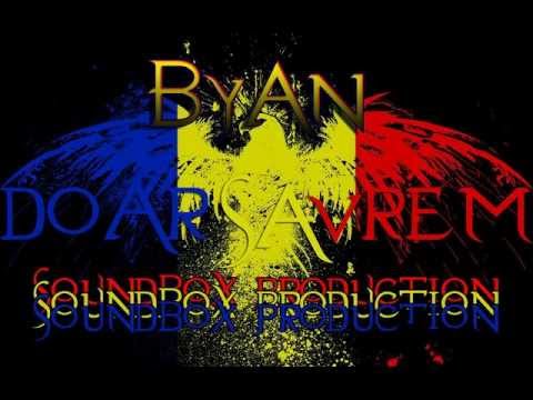 Byan - Doar sa vrem