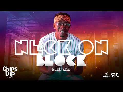 RuNi Jay-Neck On Block (Official Audio) (Chips & Dip Riddim)