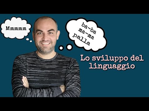 Le tappe dello sviluppo del linguaggio
