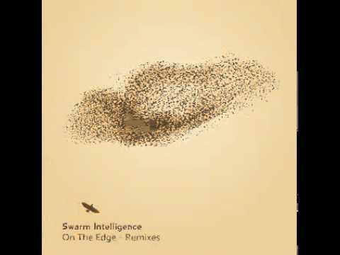 Swarm Intelligence - On The Edge - Red Dave (Whisper Remix) - Invisible Agent Records