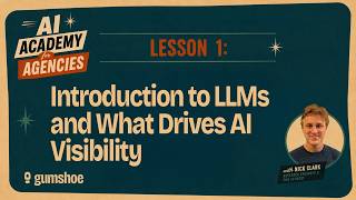 Introduction to LLMs and What Drives AI Visibility