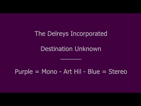 The Delreys Incorporated - Destination Unknown