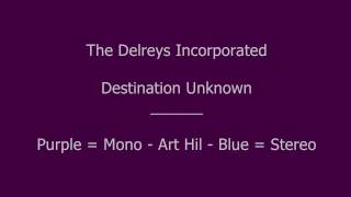 The Delreys Incorporated - Destination Unknown
