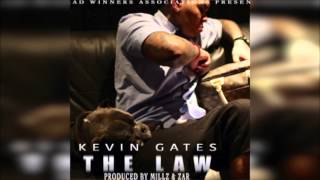 Kevin Gates - The Law