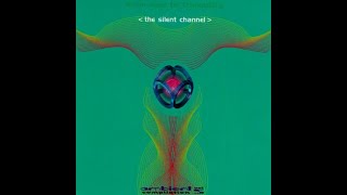 Silent Records - From Here To Tranquility, Volume 5: The Silent Channel (1996)