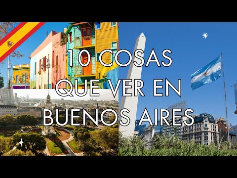 10 Cosas que ver en BUENOS AIRES - GUÍA TURÍSTICA
