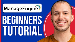 ManageEngine Endpoint Central Beginners Tutorial (2025)