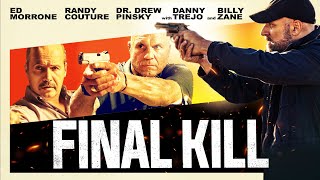 Final Kill Trailer - Starring Billy Zane, Randy Couture & Ed Morrone.