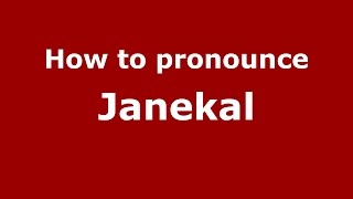 How to pronounce Janekal
