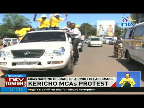 Kericho MCAs lead protests against airport