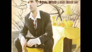 Royal Wood - Juliet