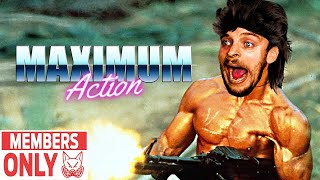 Maximum Action: The Prequel (Members Exclusive!)