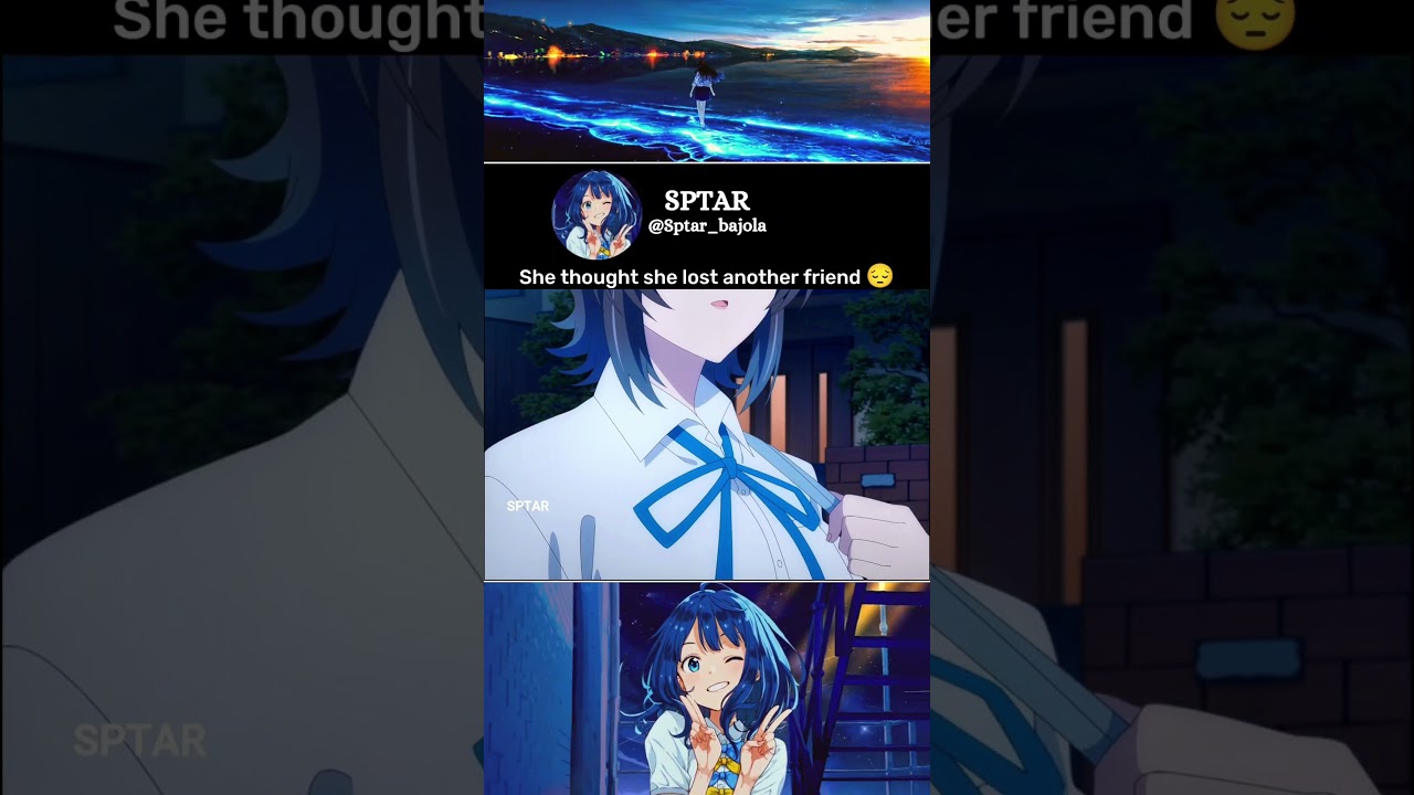She thought she lost another friend 😔 | #anime #shorts