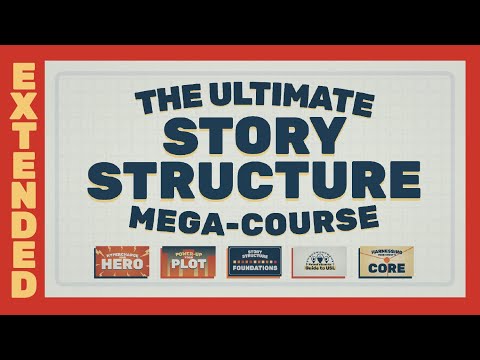 Story Structure Mega Course S3L1– Universal Story Language Essentials