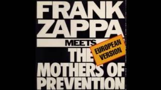 Frank Zappa & The Mothers Of Prevention -  Meets 1986  (01 de 03)