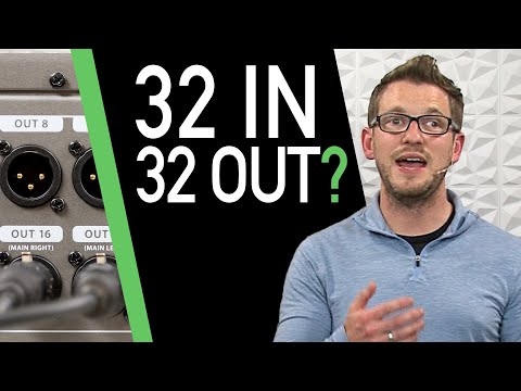 Your Behringer X32 Questions: 32 Inputs & 32 Outputs Setup