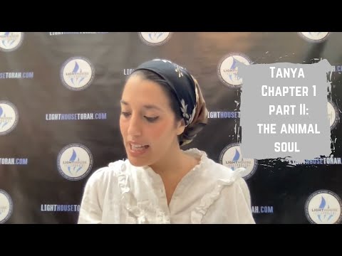 Tanya- Chapter 1- Part 2- The Animal Soul with Sharone Assouline