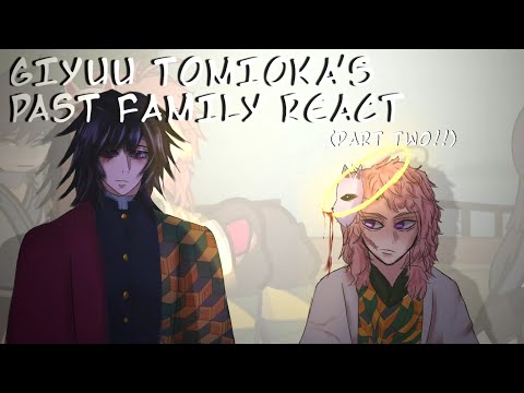 Giyuu’s Past Family React To Him - Part Two | 2X