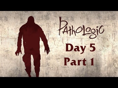 Mocha Plays: Pathologic Classic HD - Haruspex (Day 5; Part 1)