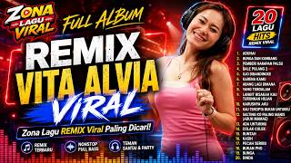 Download lagu FULL ALBUM REMIX VITA ALVIA VIRAL 2026 | Zona Lagu REMIX VIRAL Paling Dicari! mp3