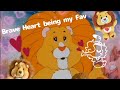 Brave Heart Lion Being My Favorite Care Bear For 6ish Minutes