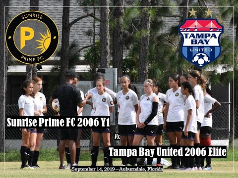 Sunrise Prime FC 2006 Girls Y1 vs Tampa Bay United Elite Girls 2006 - 9/14/19 FULL GAME w/ Music