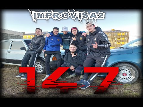 Improvisa2 - 147 (Videoclip oficial)