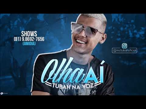 MC TUBAH - OLHA AI - 2018