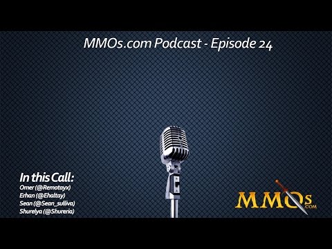 MMOs.com Podcast - Episode 24