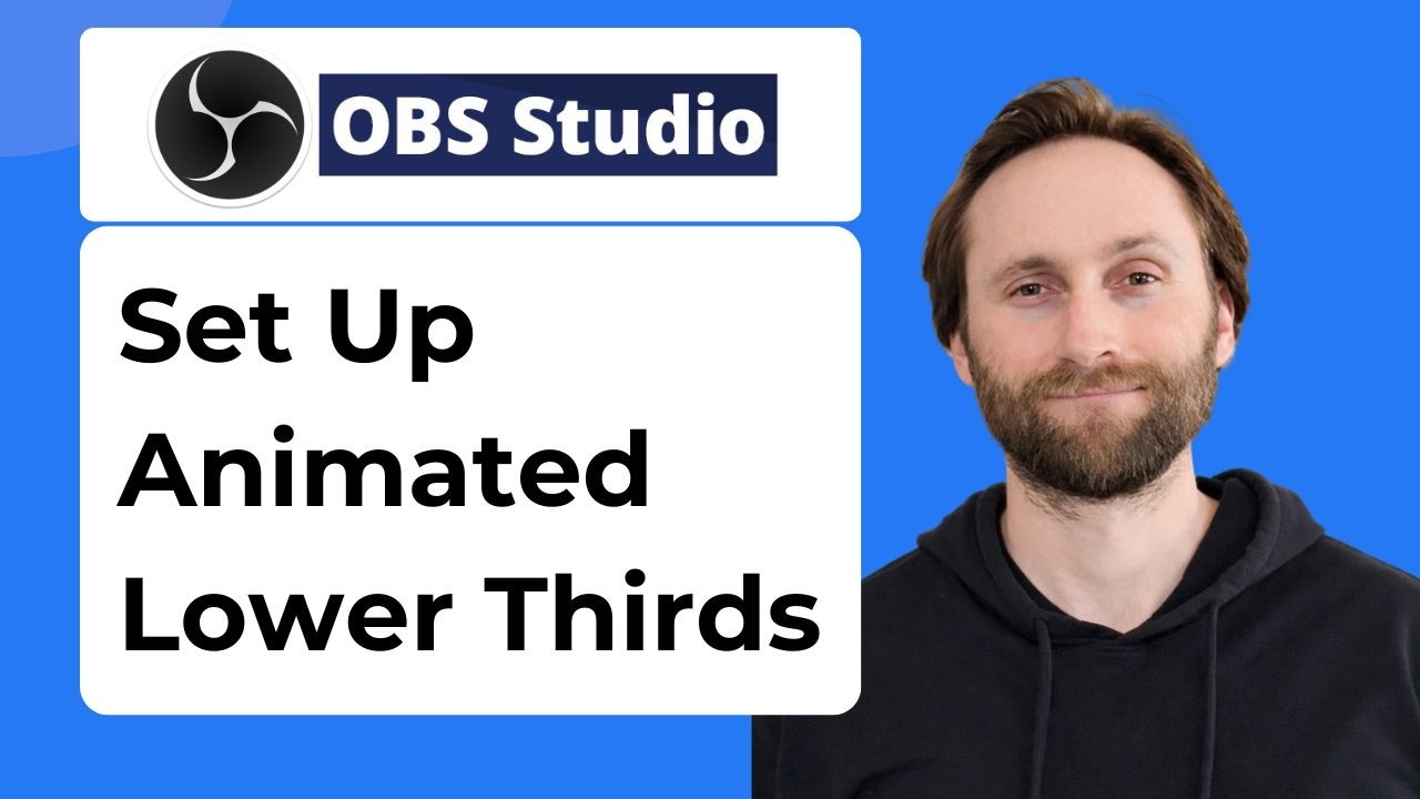 OBS Studio animated lower thirds tutorial thumbnail showing broadcast-style text overlay