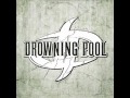 Drowning Pool - Rebel Yell (Album Version) 