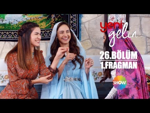 Yeni Gelin 26. Bölüm 1. Fragman