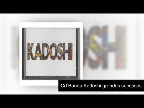 Cd Banda Kadoshi Grandes sucessos  completo